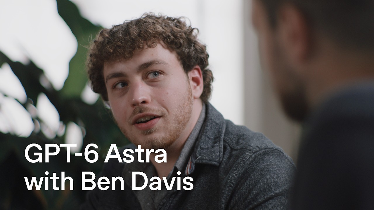GPT-6 Astra with Ben Davis — original channel thumbnail
